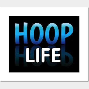 Hoop Life - Basketball Lovers - Sports Saying Motivational Quote Posters and Art